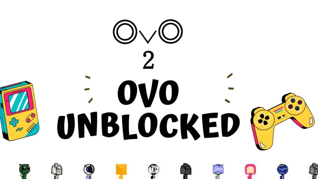 OvO-Unblocked