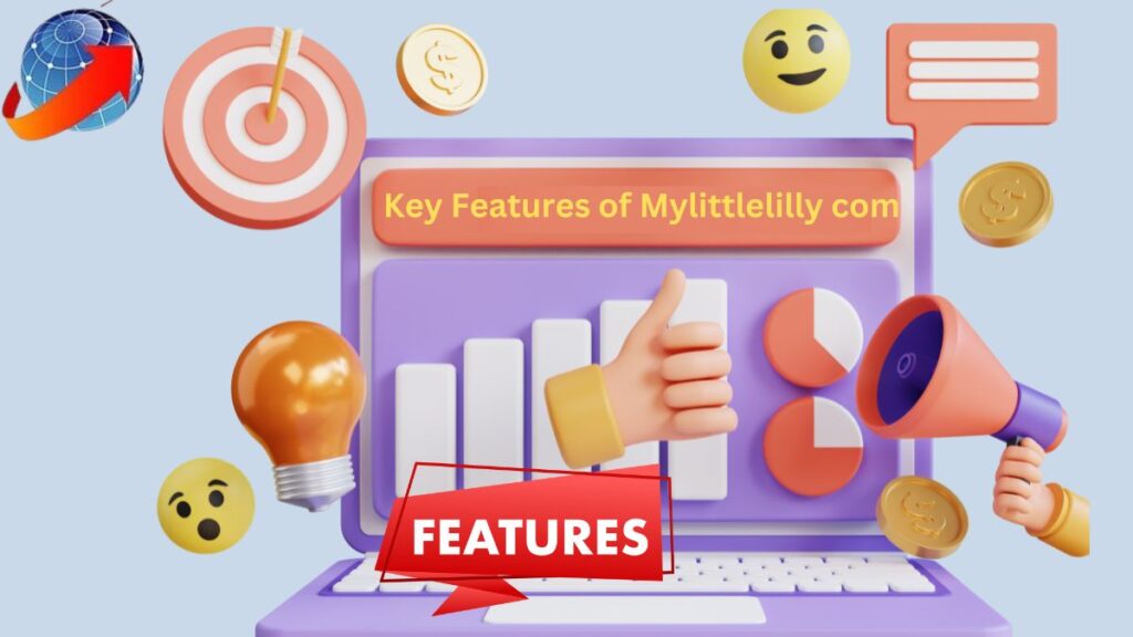 Key Features of Mylittlelilly com