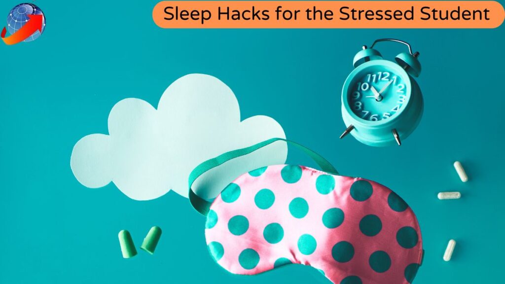 Sleep Hacks for the Stressed Student 